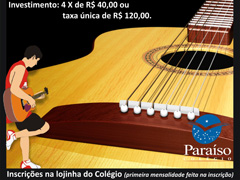 Colégio Paraíso oferece aulas de violão