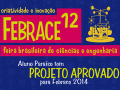 Aluno Paraíso tem projeto aprovado para FEBRACE 2014