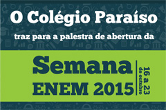 Colégio Paraíso anuncia Semana Enem 2015