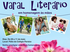 Varal Literário homenageará mães de alunos do Colégio Paraíso