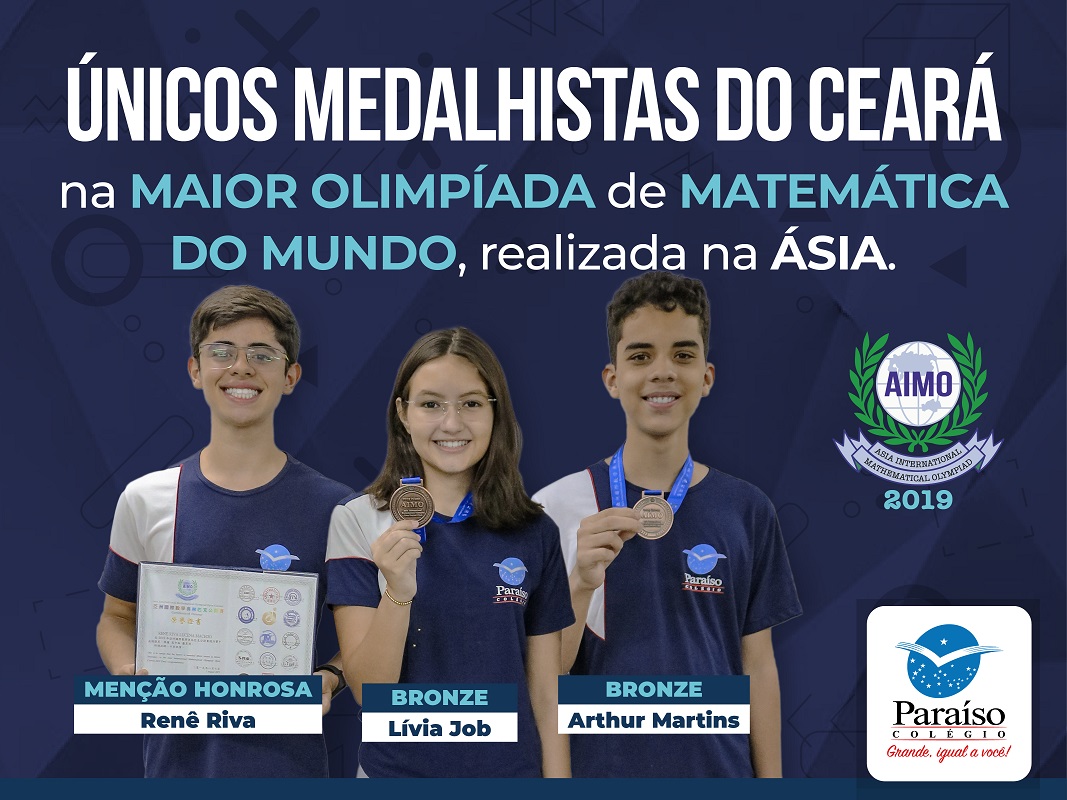 Únicos do Ceará: estudantes do Colégio Paraíso conquistam medalhas na Maior Olimpíada de Matemática do Mundo