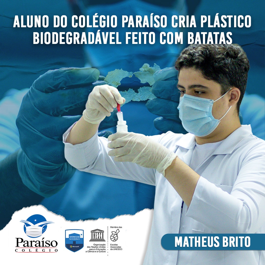 Aluno do Colégio Paraíso cria plástico biodegradável feito com batatas